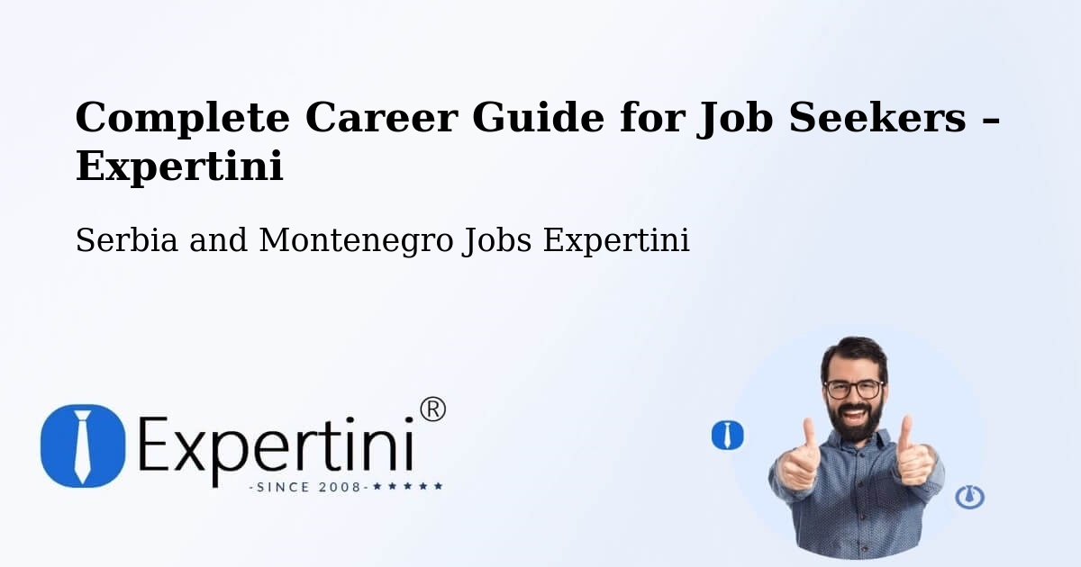 Career Guide for Job Seekers – Dalmeny - Dalmeny, Serbia and Montenegro Jobs Expertini