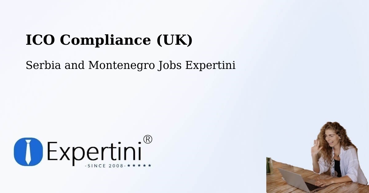 UK Data Protection & ICO Compliance – Dalmeny - Serbia and Montenegro Jobs Expertini