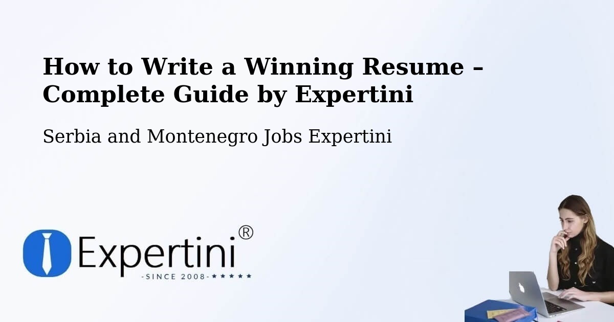 Resume Writing Guide for Job Seekers – Dalmeny - Dalmeny, Serbia and Montenegro Jobs Expertini