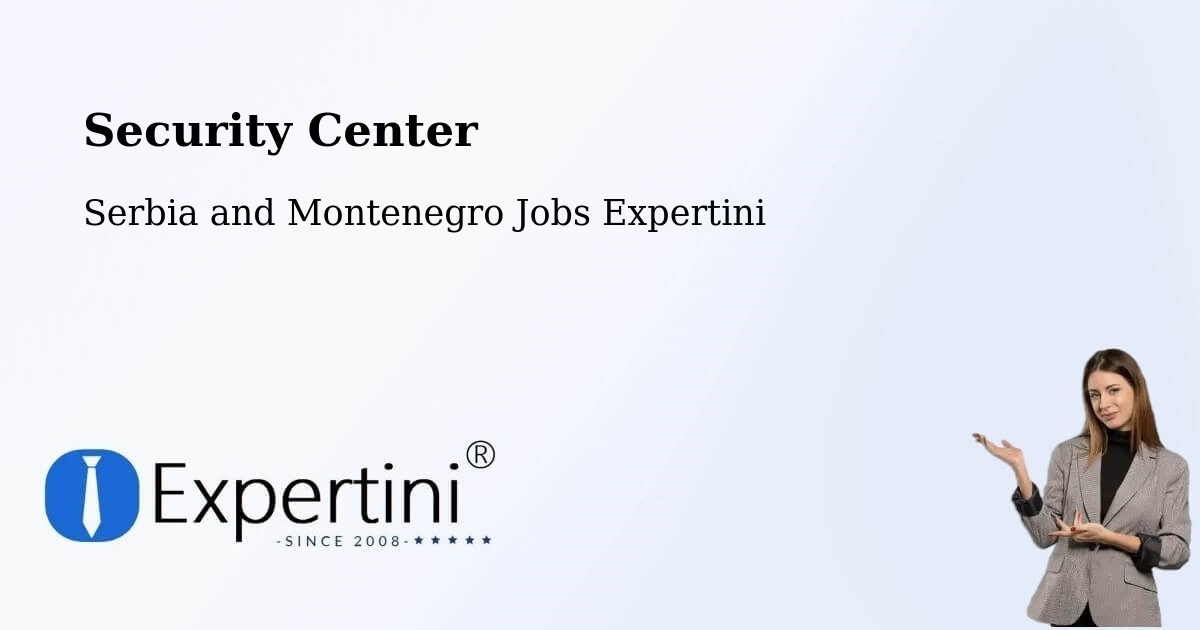 Security & Compliance – Dalmeny - Serbia and Montenegro Jobs Expertini